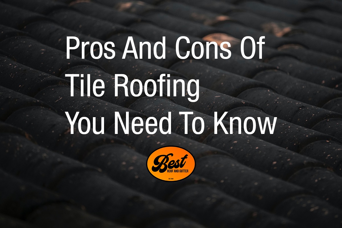 Pros And Cons Of Tile Roofing You Need To Know