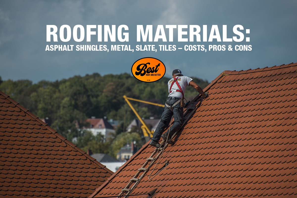 Roofing Materials: Asphalt Shingles, Metal, Slate, Tiles – Costs, Pros & Cons