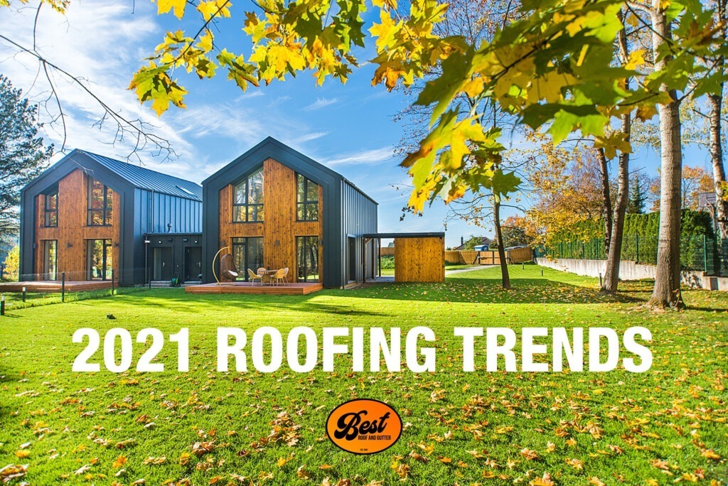 2021 Roofing Trends