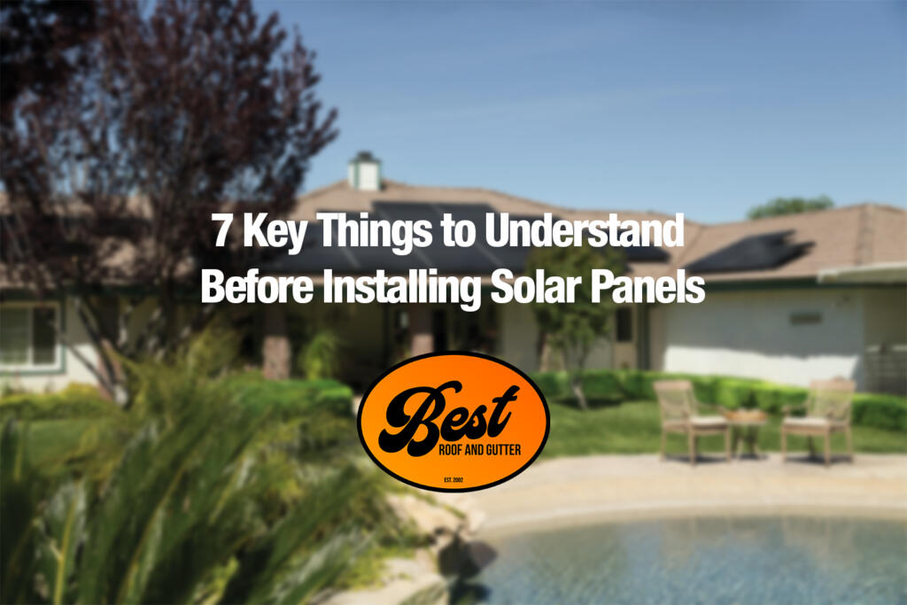 7 Key Things to understand Before Installing Solar Panels